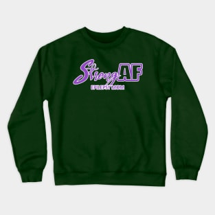 Strong AF Epilepsy Mom Crewneck Sweatshirt